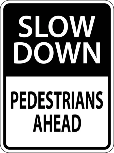 Slow Pedestrians Ahead Sign White Background — Stock Vector