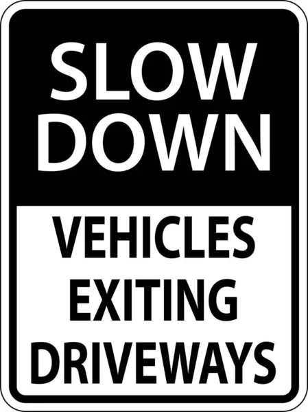 Slow Vehicles Exiting Driveways Sign White Background — 图库矢量图片