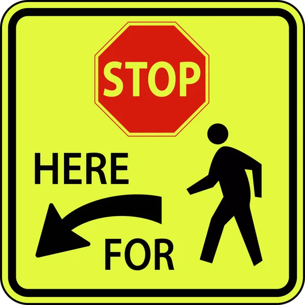 歩行者のためにここを停止サイン — ストックベクタ
