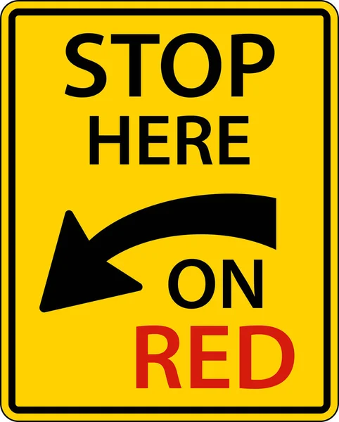 Stopp Hier Auf Rotem Schild Auf Weißem Hintergrund — Stockvektor