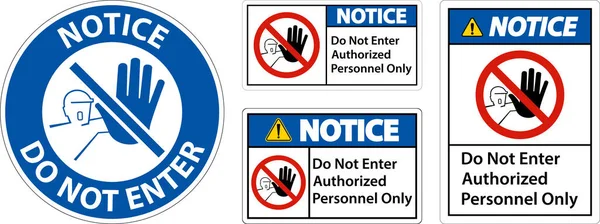 Notice Enter Authorized Personnel Only Sign — Stock Vector