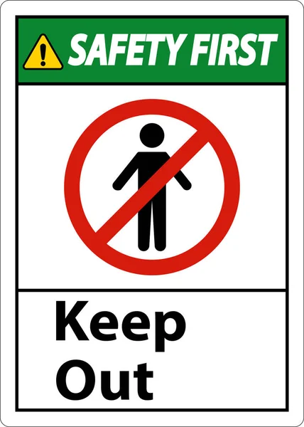 Safety First Area Keep Out Sign White Background — Stock Vector