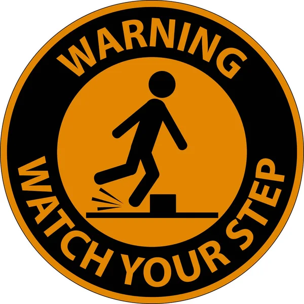 Warnung Watch Your Step Sign Auf Weißem Hintergrund — Stockvektor