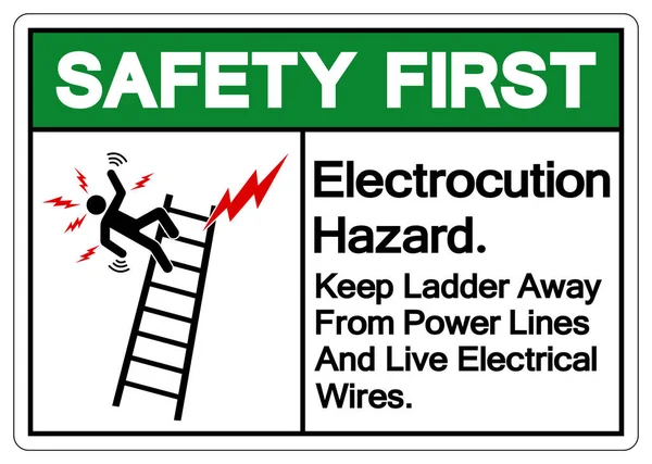 Seguridad Primer Peligro Electrocución Mantenga Escalera Lejos Las Líneas Alimentación — Archivo Imágenes Vectoriales