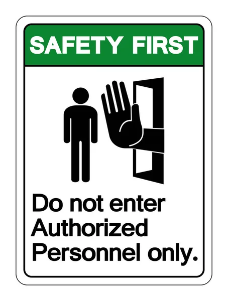 Segurança Primeiro Pessoal Autorizado Apenas Sinal Símbolo Ilustração Vetor Isolar —  Vetores de Stock