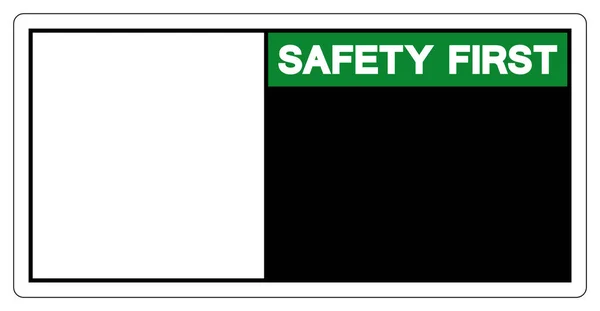 Background Safety First Blank Symbol Sign Vector Illustration Isolate White — Stock Vector