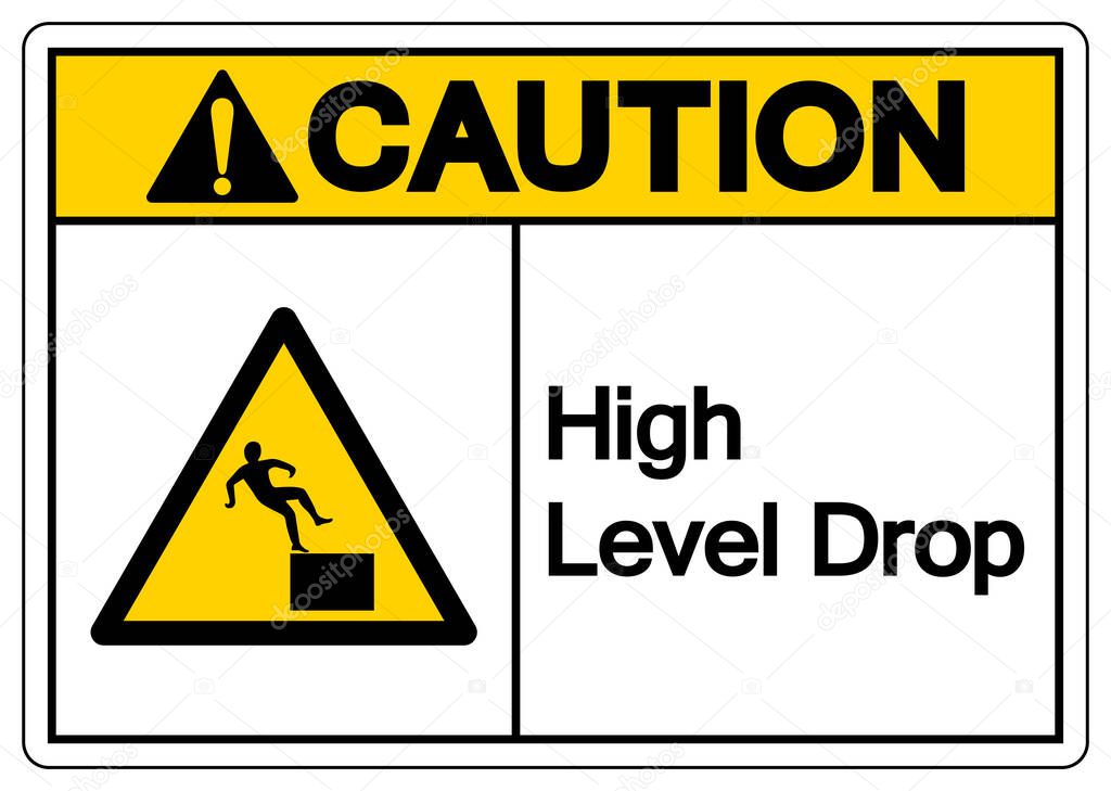 Caution High Level Drop Symbol Sign,Vector Illustration, Isolate On White Background Label. EPS10 