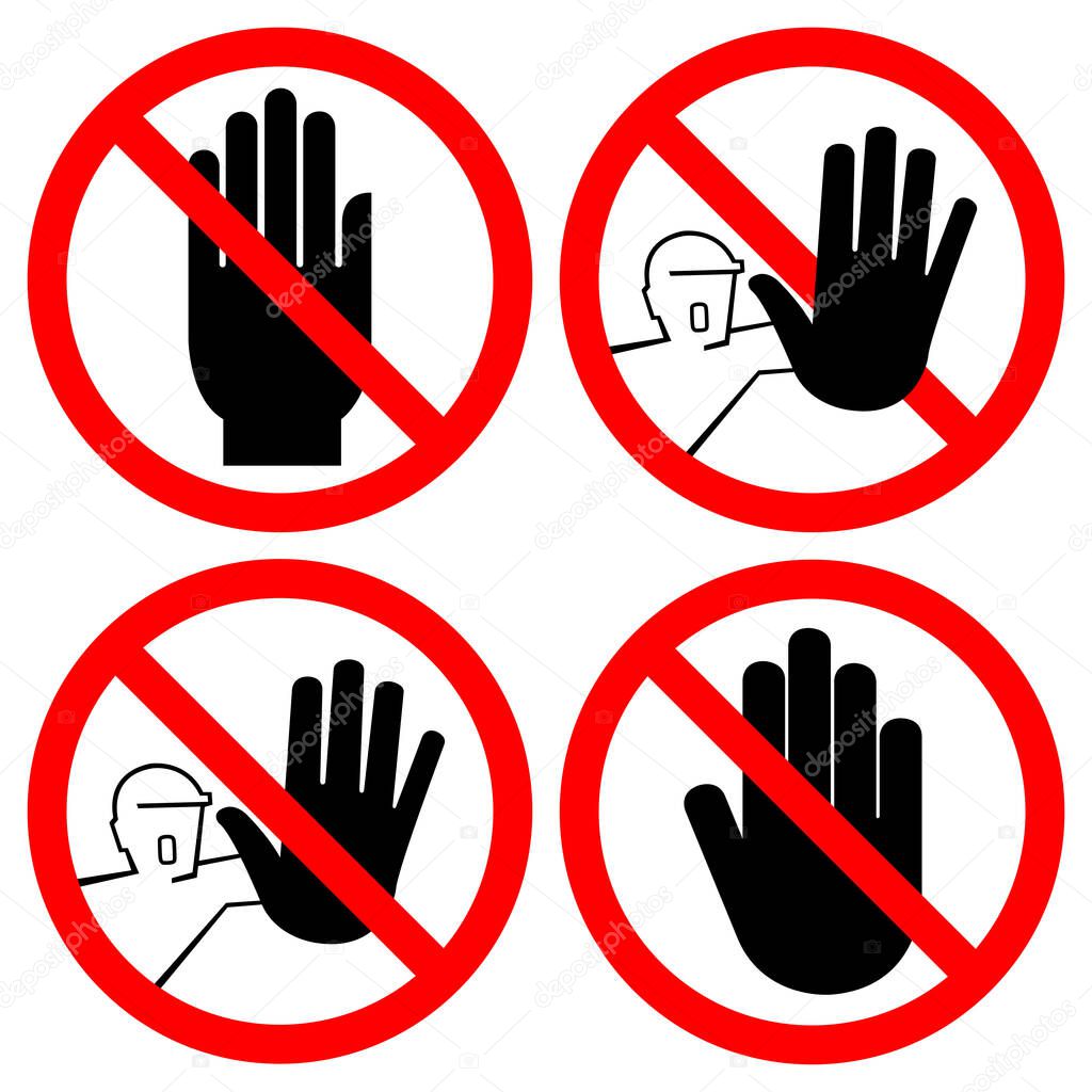 Set Of Do Not Touch, No Access Symbol Sign, Vector Illustration, Isolate On White Background. Label .EPS10 
