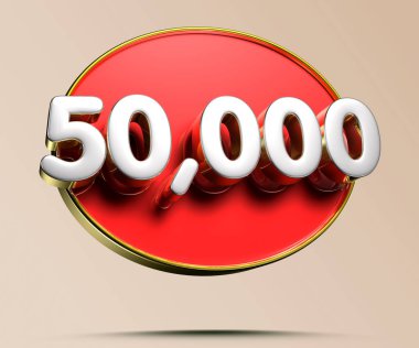 50000 gold rim 3D illustration on light cream background have work path. Advertising signs. Product design. Product sales.