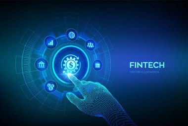 Fintech. Finansal teknoloji, online bankacılık ve kitle fonlama. İş yatırım bankacılığı ödeme teknolojisi kavramı sanal ekranda. Robot el dijital arayüze dokunuyor. Vektör illüstrasyonu