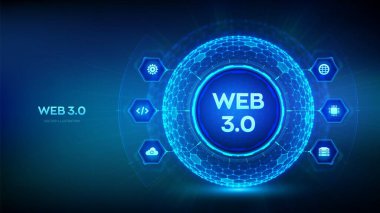 Web 3.0. Yeni nesil internet soyut kavramı. Merkezi olmayan teknolojiyi engelle. Dijital iletişim, yapay zeka ve sanal teknoloji. Altıgen ızgara küre arkaplanı. Vektör illüstrasyonu