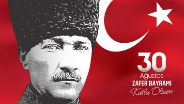 August 30, Turkish national holiday celebration vector illustration. 30 Agustos Zafer Bayrami Kutlu Olsun. English: Happy August 30 Victory Day. Greeting card template.