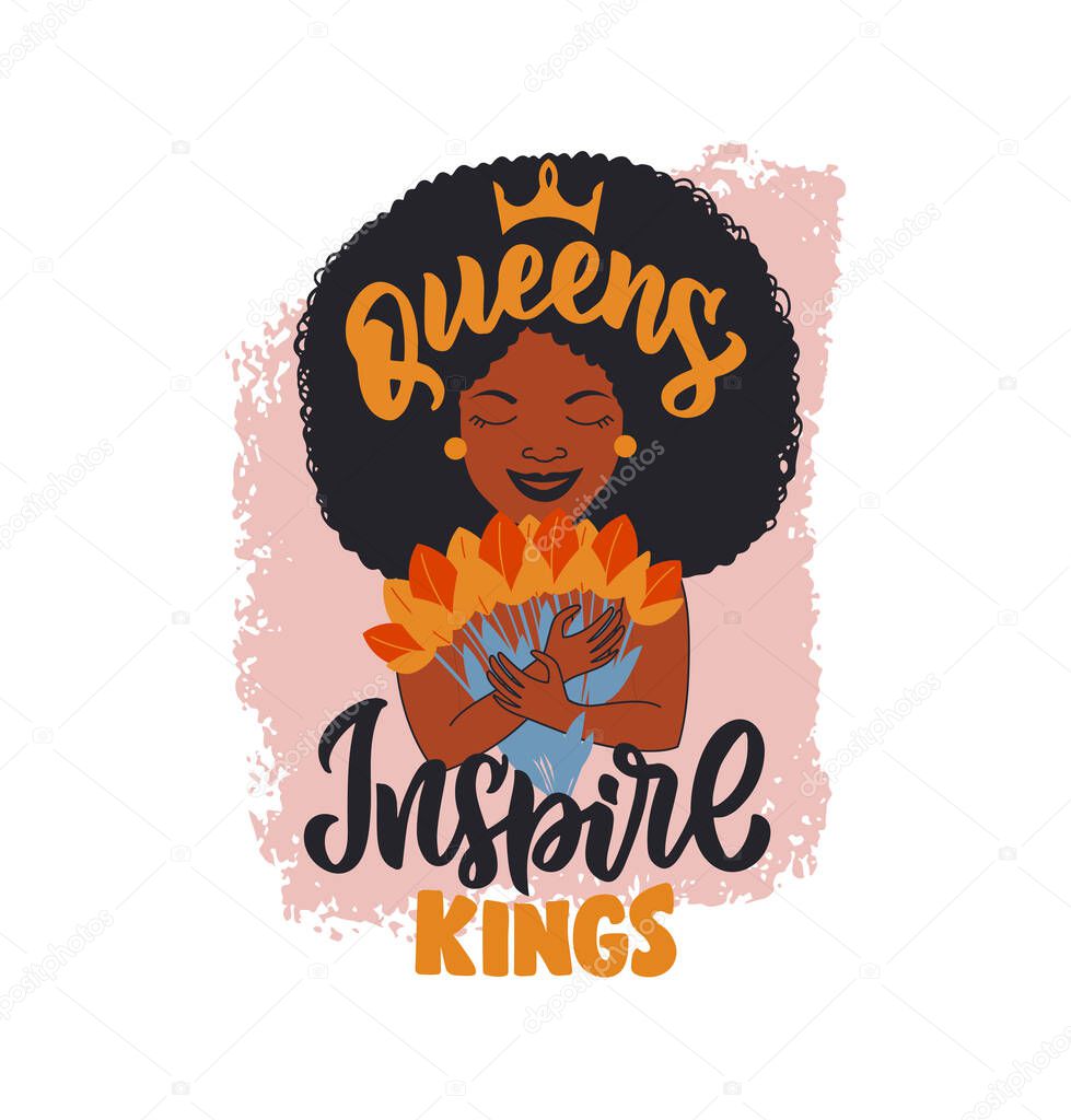 The poster with African woman and quote, queens inspire kings. The American girl hugging flowers on the pink texture background. The composition is a vector illustration