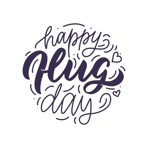 Happy Hug Day Lettering Phrase Motivational Quote Good Stickers — Stock Vector