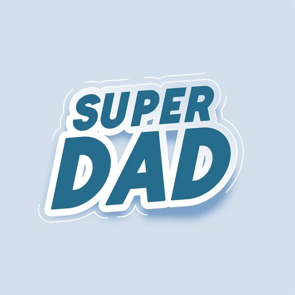 Syper Dad Text Sticker Style Design — Stock Vector