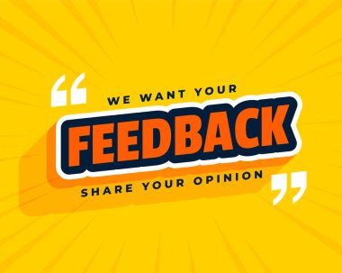 we want your feedback yellow flat background clipart