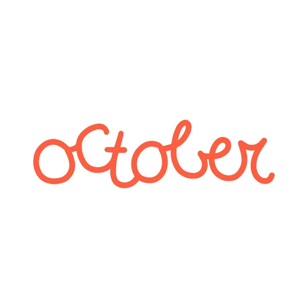 Frase Letras Dibujada Mano Octubre Mes Octubre Para Calendario Letras — Vector de stock