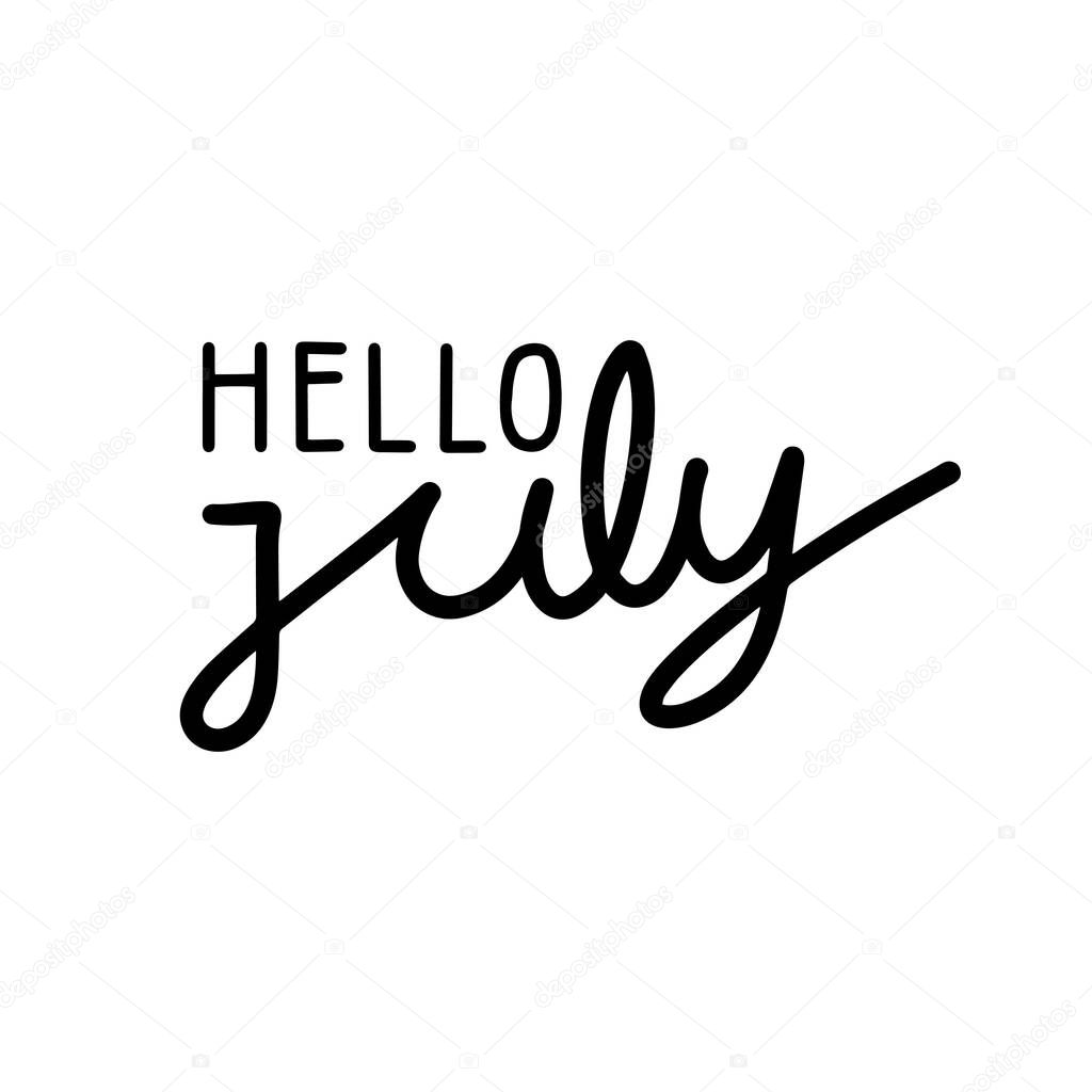 Summer lettering HELLO July. Vector for greeting, new month, typographic design.