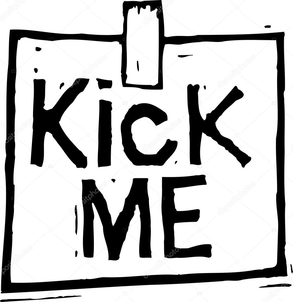 Vector Illustration of Kick Me Sign