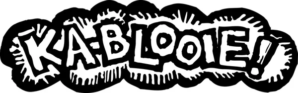 Ilustración de vector blanco y negro de Ka-Blooie! palabra diseño — Archivo Imágenes Vectoriales