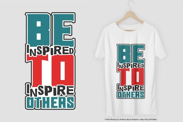 Lassen Sie Sich Inspirieren Andere Inspirieren Motivation Typografie Zitat Shirt — Stockvektor