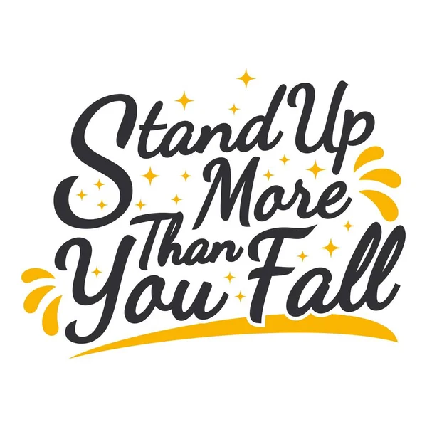 Stand More You Fall Motivation Typography Quote Design — 图库矢量图片
