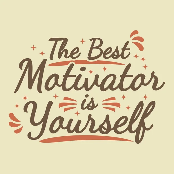 Best Motivator Yourself Motivation Typography Quote Design — Stock Vector
