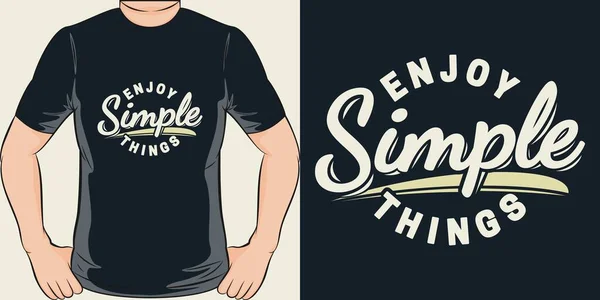 Enjoy Simple Things Motivation Typography Quote Shirt Design — 图库矢量图片