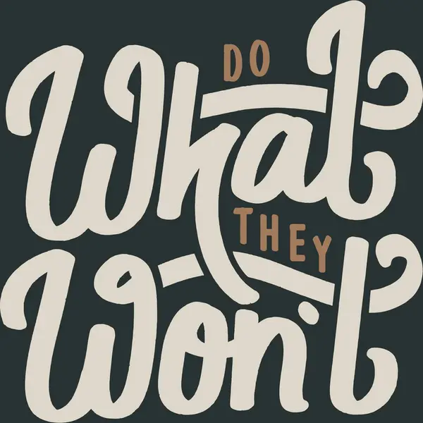 What Won Motivation Typography Quote Design — стоковый вектор