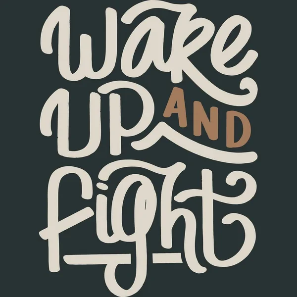 Wake Fight Motivation Typography Quote Design — Stock Vector
