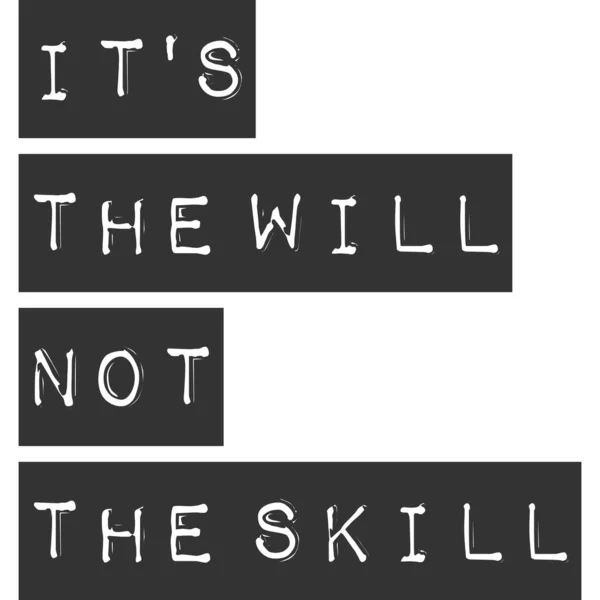 Skill Motivation Typography Quote Design 아니라 윌입니다 — 스톡 벡터