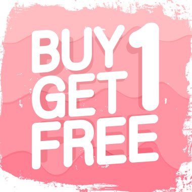 Buy 1 Get 1 Free, Sale poster design template, special offer, bogo banner, final deal, spend up and save more, dont miss out, vector illustration