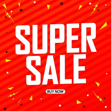 Super sale, discount poster design template. Promotion banner for shop or online store, vector illustration.