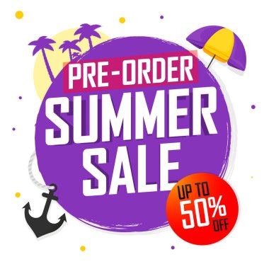 Pre-Order Summer Sale up to 50% off, poster design template, season best offer. Discount banner for online shop, vector illustration.