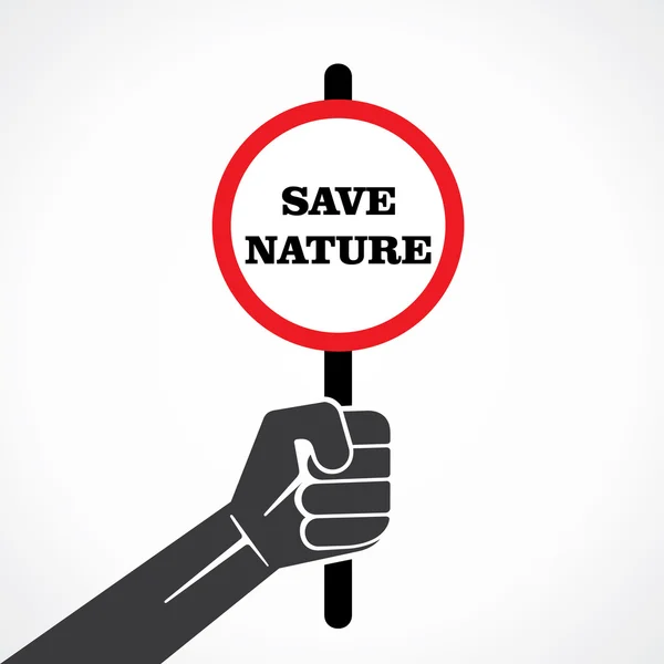 Save nature placard holding hand concept vector — Stock Vector