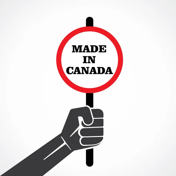 Hecho en Canadá cartel sosteniendo en vector de mano — Vector de stock