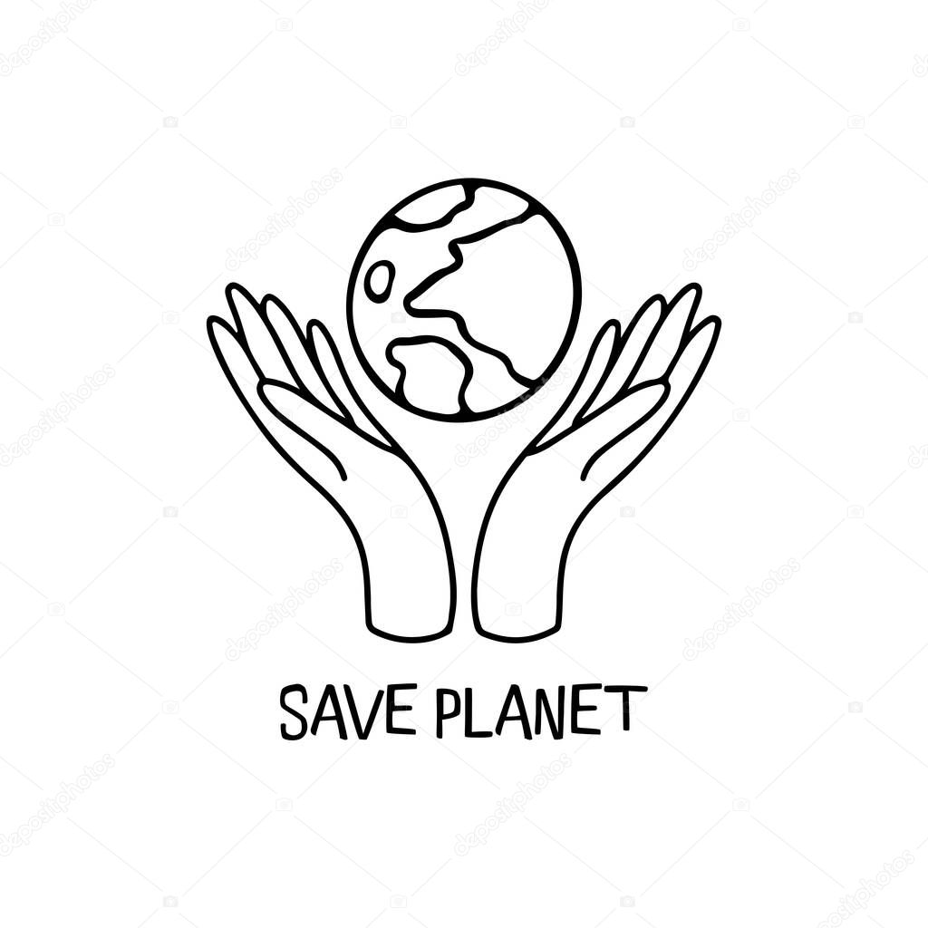 Hands holding the plane. Inscription save planet. Earth Hour. Black and white vector hand drawn isolated illustration. Print, poster or card doodle