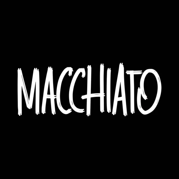 Bar menüsü sözcükleri için el yazısı yazı tipleri. Sloppy tarzı duvar yazısı başlığın için isim iç. macchiato