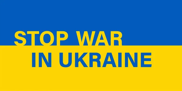 Stop Oorlog Oekraïne Vector Geïsoleerde Oekraïense Vlag Met Tekst Platte — Stockvector