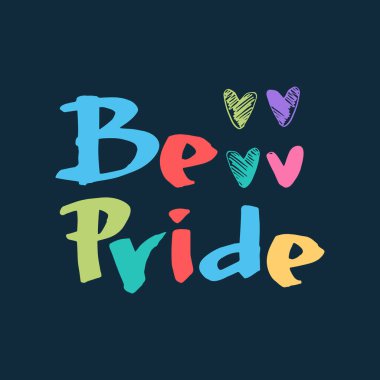 Gurur metni ol. LGBTQIA toplumlarına destek verme sloganı. Koyu mavi arka planda gökkuşağı renkli el yazısı. Cinsiyet azınlıkları kendilerini doğrulama kavramı