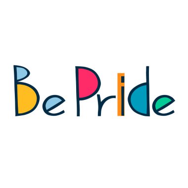 Gurur metni ol. LGBTQIA toplumlarına destek verme sloganı. Beyaz arka planda gökkuşağı renkli el yazısı. Cinsiyet azınlıkları kendilerini doğrulama kavramı