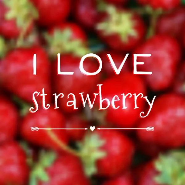Vector blurred background with "I love strawberry" phrase — Stock Vector