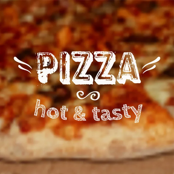 Ilustración vectorial con fondo y etiqueta de pizza borrosa. Plantilla diseño . — Vector de stock