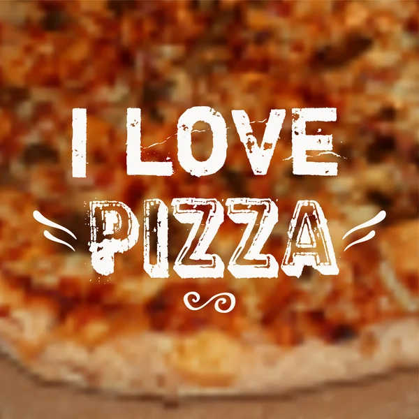 Vektor illustration med suddiga pizza bakgrund och "Jag älskar pizza" fras. formgivningsmall. — Stock vektor