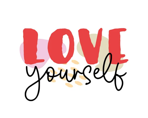 Ilustração Vetorial Love Yourself Citação Lettering Auto Cuidado Corpo Conceito — Vetor de Stock