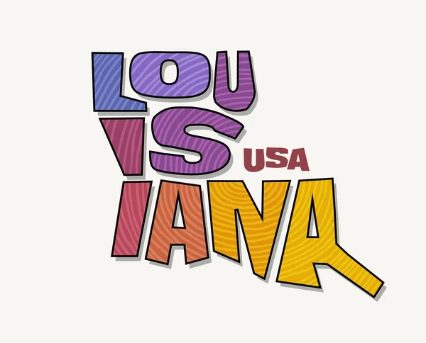 路易斯安那州的名称被扭曲成州的形状 用于贴纸 T恤衫 社交媒体和印刷媒体的流行艺术风格矢量插图 — 图库矢量图片