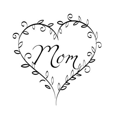 Anneler Günün kutlu olsun. Çiçek Kalp. Anneler Günü özel tasarımı poster, kart, broşür, dövme ya da tişört olarak kullanılır