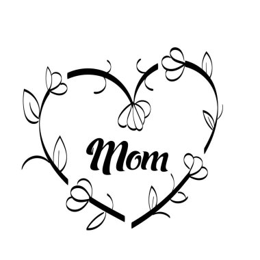 Anneler Günün kutlu olsun. Çiçek Kalp. Anneler Günü özel tasarımı poster, kart, broşür, dövme ya da tişört olarak kullanılır