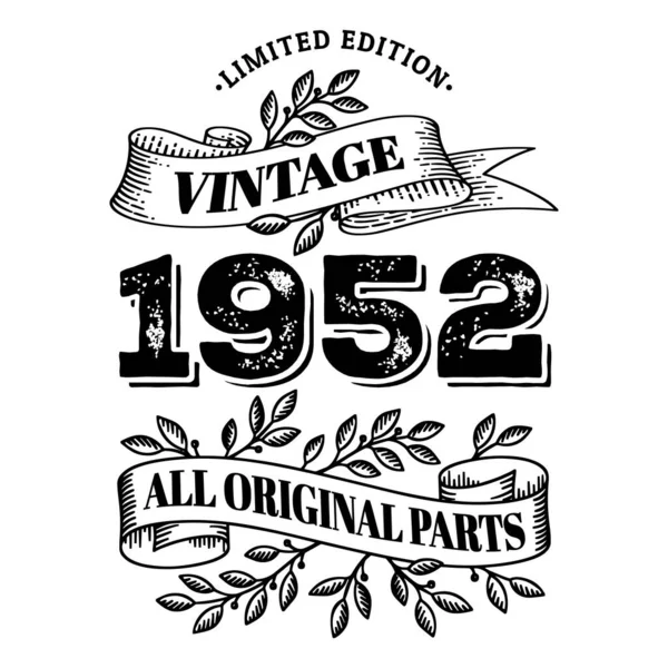 1952 Edición Limitada Vintage Todas Las Piezas Originales Camiseta Diseño — Archivo Imágenes Vectoriales
