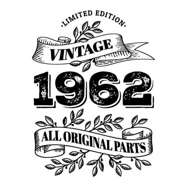 1962 yapımı, sınırlı sayıda üretilmiş, orijinal parçalar. Tişört ya da doğum günü mesajı tasarımı. Vektör illüstrasyonu beyaz arkaplanda izole edildi.
